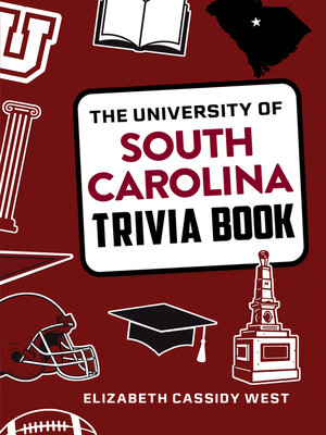 cover image of The University of South Carolina Trivia Book